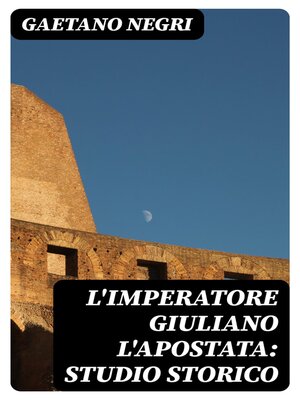 cover image of L'Imperatore Giuliano l'Apostata